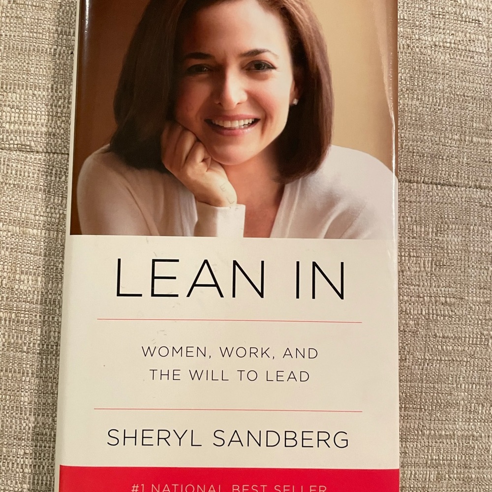 Lean In Women, Work, and The Will To Lead book